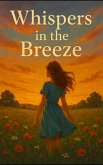 Whispers in the Breeze (eBook, ePUB) Whispers in the Breeze (eBook, ePUB)