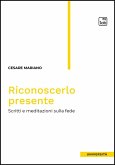 Riconoscerlo presente (eBook, ePUB) Riconoscerlo presente (eBook, ePUB)