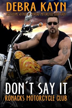 Cover Don't Say It (Ronacks Motorcycle Club) (eBook, ePUB)