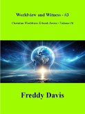 Worldview and Witness - #3 (Christian Worldview E-book Series, #16) (eBook, ePUB)
