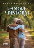 L'amore e dintorni (eBook, ePUB) L'amore e dintorni (eBook, ePUB)