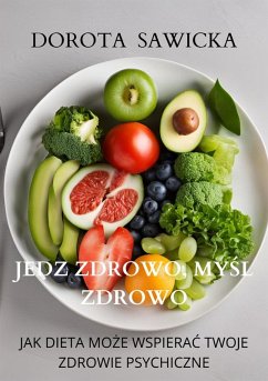 Cover Jedz zdrowo, mysl zdrowo (eBook, ePUB)