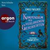 Emily Wildes Kompendium der verlorenen Geschichten (MP3-Download) Emily Wildes Kompendium der verlorenen Geschichten (MP3-Download)