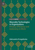 Wearable Technologies in Organizations (eBook, ePUB) Wearable Technologies in Organizations (eBook, ePUB)