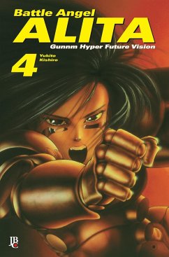 Cover Battle Angel Alita - Gunnm Hyper Future Vision vol. 04 (eBook, ePUB)