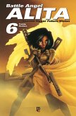 Battle Angel Alita - Gunnm Hyper Future Vision vol. 06 (eBook, ePUB)