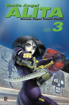 Cover Battle Angel Alita - Gunnm Hyper Future Vision vol. 03 (eBook, ePUB)