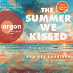 The summer we kissed - Jedes Ende ist ein Neuanfang, jeder Kuss ein Versprechen (MP3-Download)