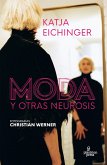 Moda y otras neurosis (eBook, ePUB) Moda y otras neurosis (eBook, ePUB)