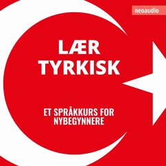 Språkkurs for nybegynnere, Lær tyrkisk (MP3-Download) - NeoAudio