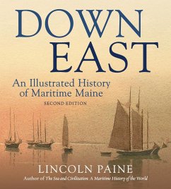 Cover Down East : An Illustrated History of Maritime Maine (eBook, ePUB)