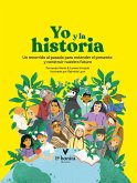 Yo y la historia (eBook, ePUB)