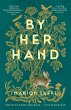 By Her Hand: An engrossing historical... - Bild 1