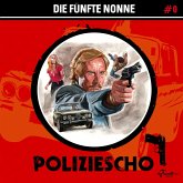 Poliziescho, Folge 0: Die fünfte Nonne (MP3-Download) Poliziescho, Folge 0: Die fünfte Nonne (MP3-Download)