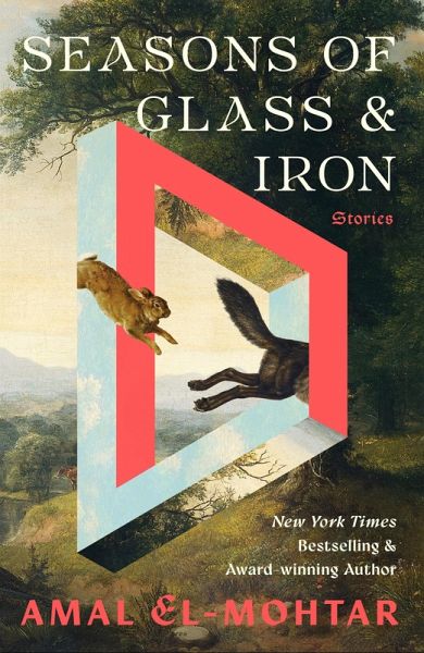 Seasons of Glass and Iron: Stories (eBook, ePUB) Seasons of Glass and Iron: Stories (eBook, ePUB)