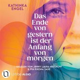 Das Ende von gestern ist der Anfang von morgen (MP3-Download) Das Ende von gestern ist der Anfang von morgen (MP3-Download)