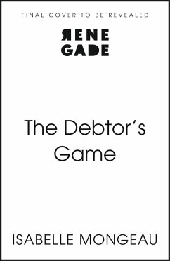The Debtor's Game (eBook, ePUB) - Mongeau, Isabelle