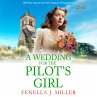 A Wedding for The Pilot's Girl... - Bild 1