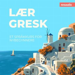 Språkkurs for nybegynnere, Lær gresk (MP3-Download) - NeoAudio