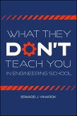 What They Don't Teach You in Engineering School (eBook, ePUB)