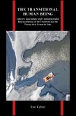 The Transitional Human Being (eBook, ePUB) The Transitional Human Being (eBook, ePUB)