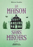 La Maison sans miroirs (eBook, ePUB) La Maison sans miroirs (eBook, ePUB)