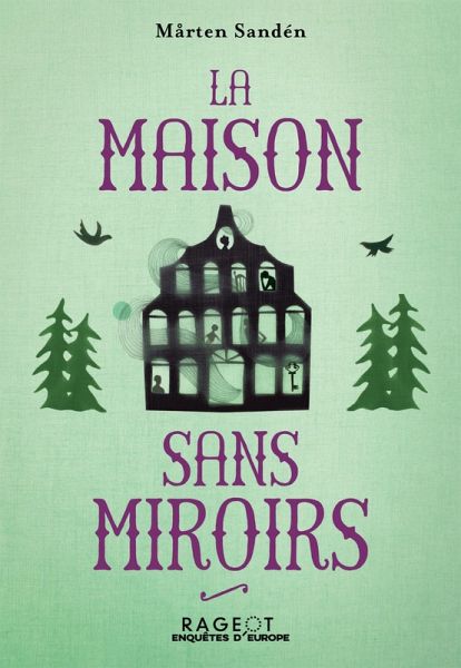 La Maison sans miroirs (eBook, ePUB)