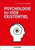 Psychologie du vide existentiel (eBook, ePUB) Psychologie du vide existentiel (eBook, ePUB)