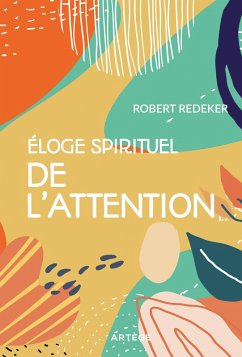 Cover Eloge spirituel de l'attention (eBook, ePUB)