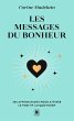 Les messages du bonheur (eBook, ePUB) - Bild 1