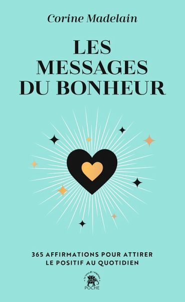 Les messages du bonheur (eBook, ePUB)