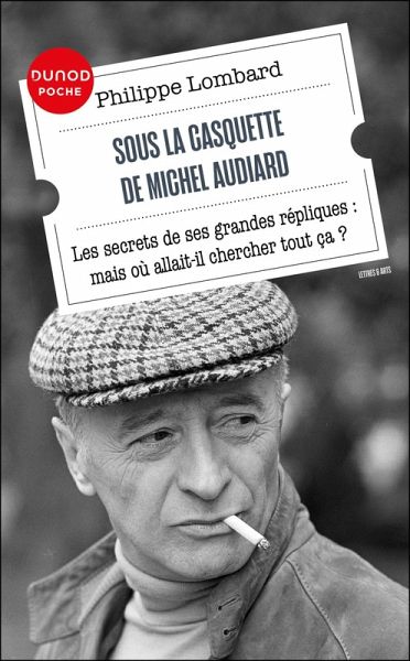 Sous la casquette de Michel Audiard (eBook, ePUB) Sous la casquette de Michel Audiard (eBook, ePUB)