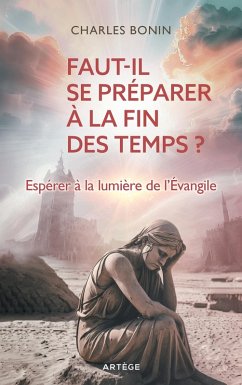 Cover Faut-il se préparer à la fin des temps ? (eBook, ePUB)