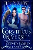 Corviticus University: Forever Bound (eBook, ePUB) Corviticus University: Forever Bound (eBook, ePUB)