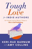Tough Love for Indie Authors (eBook, ePUB)