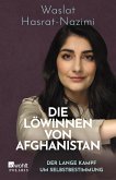 Die Löwinnen von Afghanistan (Mängelexemplar) Die Löwinnen von Afghanistan (Mängelexemplar)