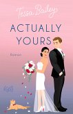Actually Yours / Napa Valley Bd.2   (Mängelexemplar)