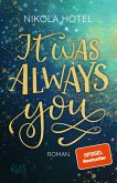 It was always you / Blakely Brüder Bd.1   (Mängelexemplar)