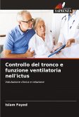 Controllo del tronco e funzione ventilatoria nell'ictus Controllo del tronco e funzione ventilatoria nell'ictus