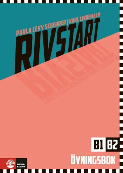 Rivstart B1/B2, 3rd ed Rivstart B1/B2, 3rd ed