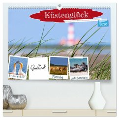 Küstenglück - Ein fotografischer Streifzug entlang der Nordsee (hochwertiger Premium Wandkalender 2026 DIN A2 quer), Kunstdruck in Hochglanz