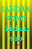 SANDRA WING Madonna riddle