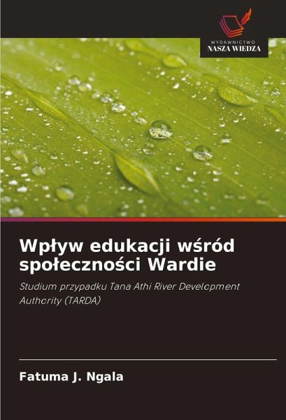 Wp¿yw edukacji w¿ród spo¿eczno¿ci Wardie Wp¿yw edukacji w¿ród spo¿eczno¿ci Wardie