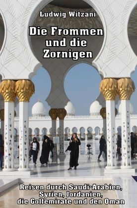 Die Frommen und die Zornigen
