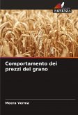 Comportamento dei prezzi del grano Comportamento dei prezzi del grano