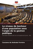 Le niveau de bonheur d'une population sous l'angle de la gestion publique