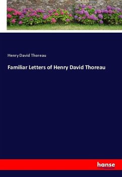 Familiar Letters of Henry David Thoreau