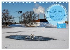 Wolfsburg - einfach tierisch (Wandkalender 2026 DIN A3 quer), CALVENDO Monatskalender Wolfsburg - einfach tierisch (Wandkalender 2026 DIN A3 quer), CALVENDO Monatskalender