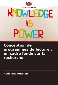 Conception de programmes de lecture : un cadre fondé sur la recherche - Hussien, Abdelaziz