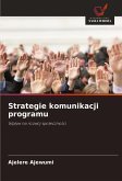 Strategie komunikacji programu Strategie komunikacji programu